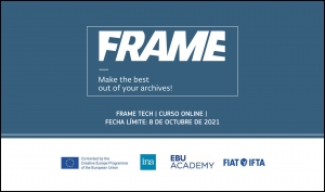 FRAME TECH 2021: Apúntate a este curso online de INA - Institut national de l&#039;audiovisuel