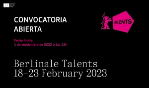 BERLINALE TALENTS 2023: Abierta la convocatoria
