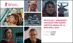 BERLINALE 2022: Películas y miniseries apoyadas por MEDIA